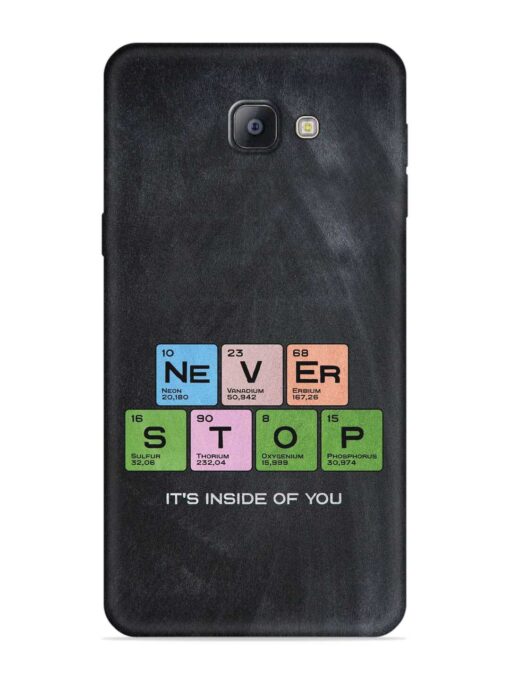 Never Stop It'S Inside Of You Embossed Soft Silicone Case for Samsung Galaxy A9 Pro