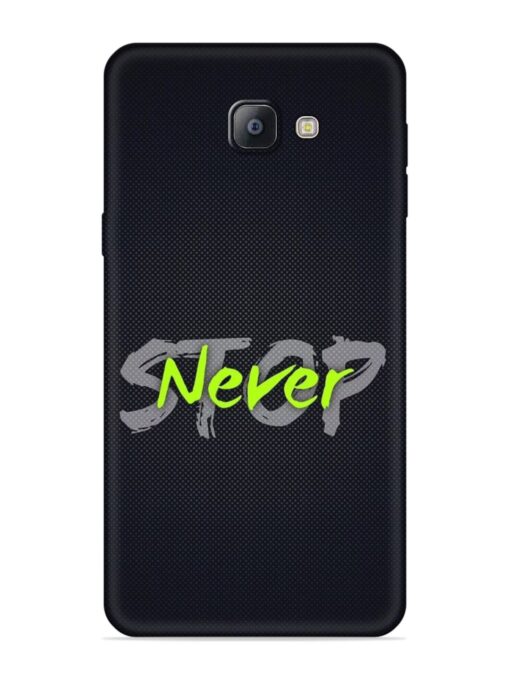 Never Stop Embossed Soft Silicone Case for Samsung Galaxy A9 Pro