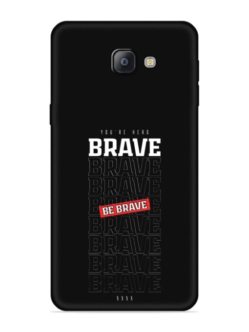 Be Brave Embossed Soft Silicone Case for Samsung Galaxy A9 Pro