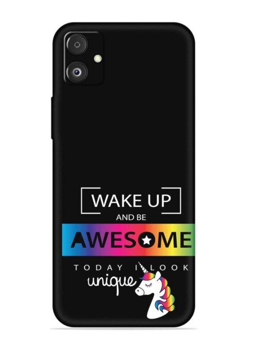 Inspirational Quote Unicorn Embossed Soft Silicone Case for Samsung Galaxy F14 (5G) Zapvi