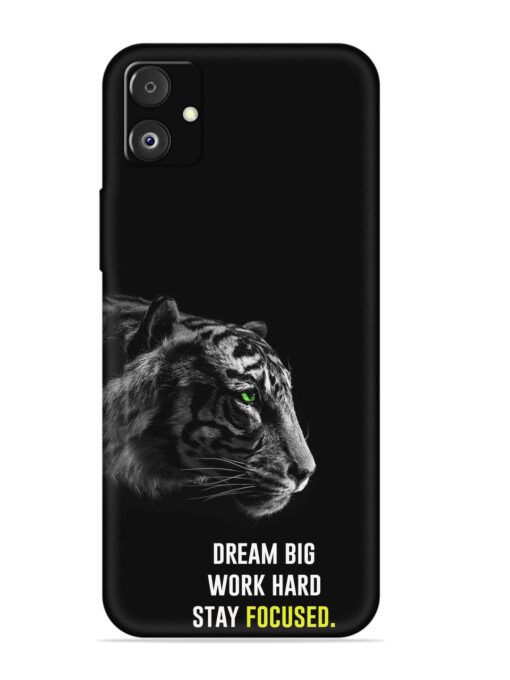 Dream Big Work Hard Embossed Soft Silicone Case for Samsung Galaxy F14 (5G) Zapvi