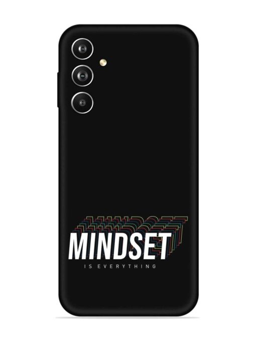 Mindset Everything Slogan Embossed Soft Silicone Case for Samsung Galaxy F34 (5G) Zapvi