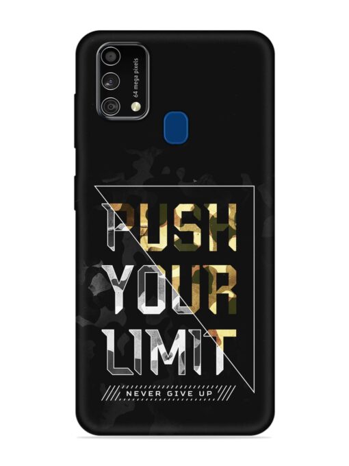 Push Your Limits Embossed Soft Silicone Case for Samsung Galaxy F41