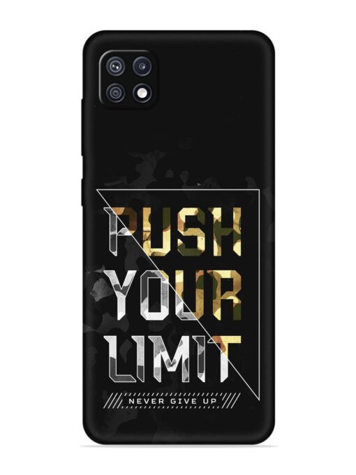 Push Your Limits Embossed Soft Silicone Case for Samsung Galaxy F42 (5G) Zapvi