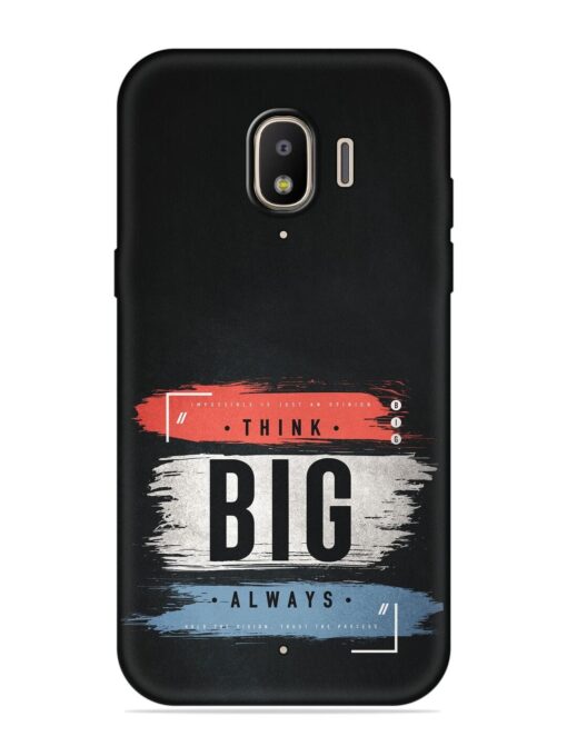 Think Big Always Embossed Soft Silicone Case for Samsung Galaxy J2 (2018)