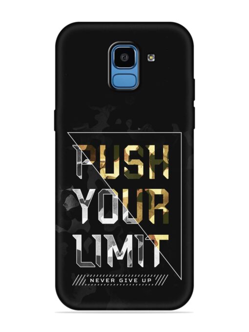 Push Your Limits Embossed Soft Silicone Case for Samsung Galaxy J6 (2018)