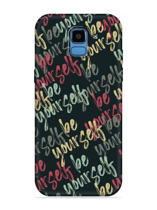 Yourself Seamless Embossed Soft Silicone Case for Samsung Galaxy J6 (2018)