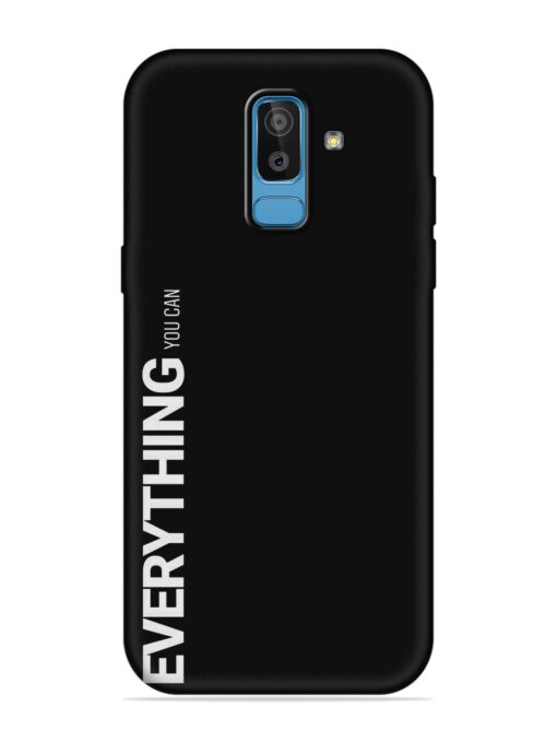 Everything You Can Embossed Soft Silicone Case for Samsung Galaxy J8