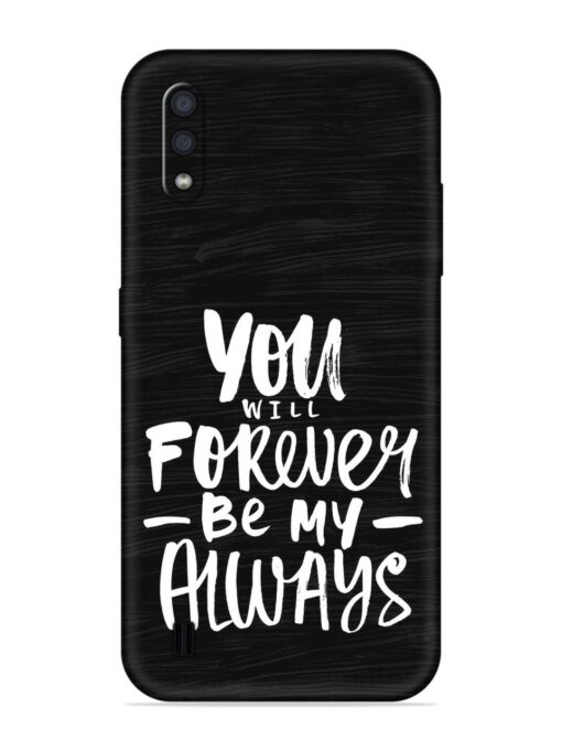 You Will Forever Embossed Soft Silicone Case for Samsung Galaxy M01