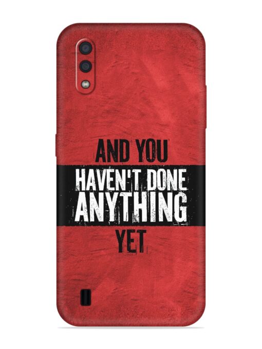 It'S And You Haven'T Done Anything Yet Embossed Soft Silicone Case for Samsung Galaxy M01