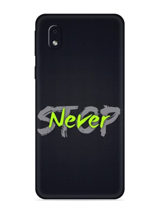 Never Stop Embossed Soft Silicone Case for Samsung Galaxy M01 Core