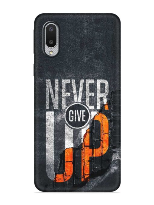 Never Give Up Embossed Soft Silicone Case for Samsung Galaxy M02 Zapvi