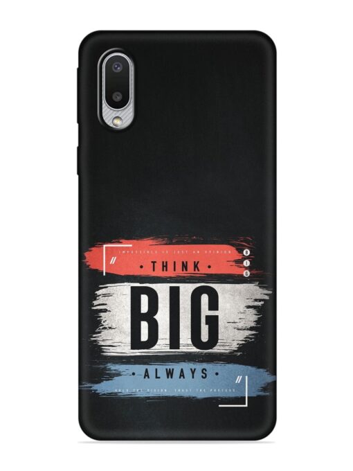 Think Big Always Embossed Soft Silicone Case for Samsung Galaxy M02 Zapvi