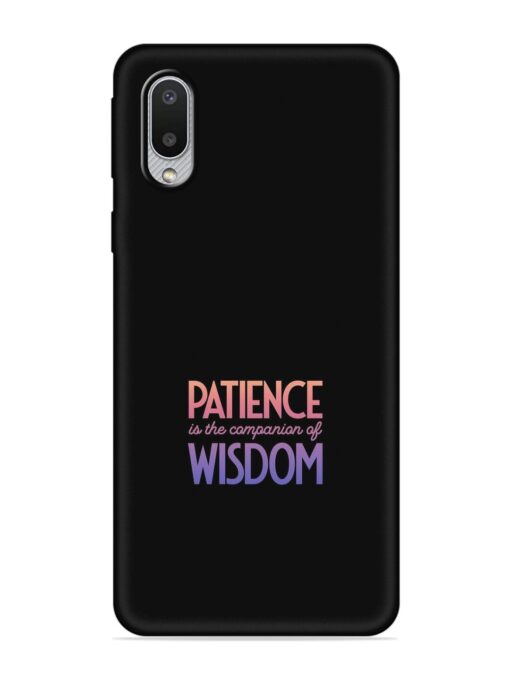 Patience Is The Embossed Soft Silicone Case for Samsung Galaxy M02 Zapvi