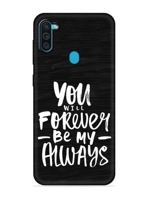 You Will Forever Embossed Soft Silicone Case for Samsung Galaxy M11 Zapvi