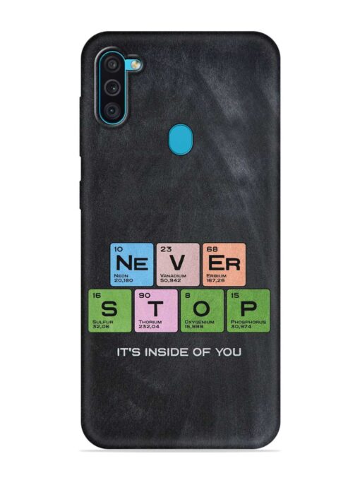 Never Stop It'S Inside Of You Embossed Soft Silicone Case for Samsung Galaxy M11 Zapvi