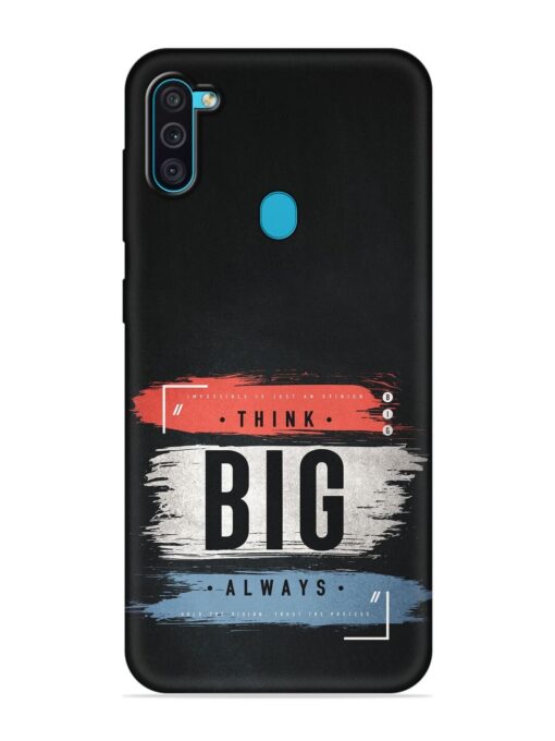 Think Big Always Embossed Soft Silicone Case for Samsung Galaxy M11 Zapvi