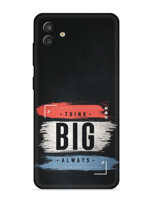 Think Big Always Embossed Soft Silicone Case for Samsung Galaxy M13 (5G)