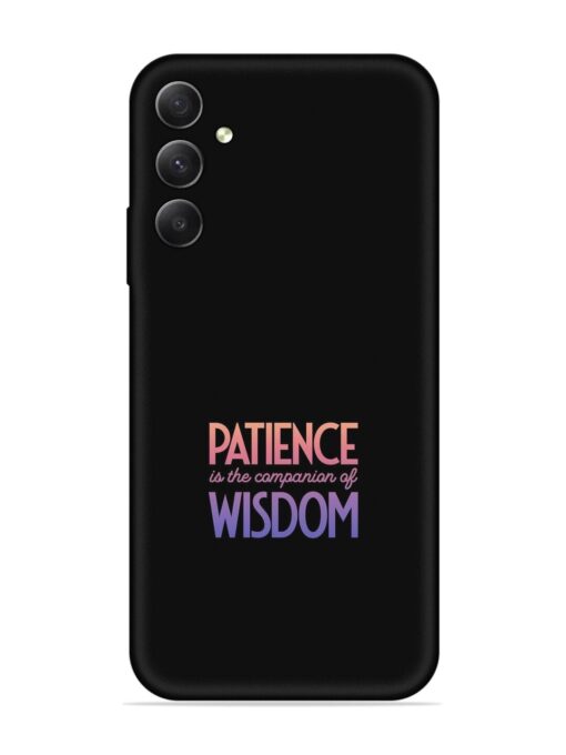 Patience Is The Embossed Soft Silicone Case for Samsung Galaxy M14 (5G)