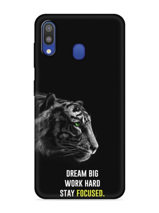 Dream Big Work Hard Embossed Soft Silicone Case for Samsung Galaxy M20 Zapvi