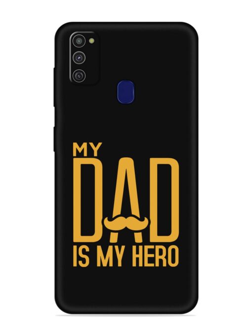 My Dad Is My Hero Embossed Soft Silicone Case for Samsung Galaxy M21 (2021)