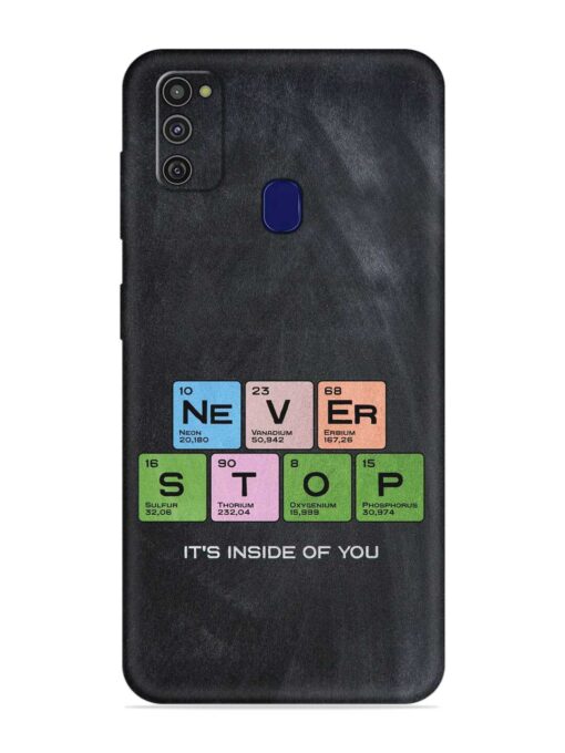 Never Stop It'S Inside Of You Embossed Soft Silicone Case for Samsung Galaxy M21 (2021) Zapvi