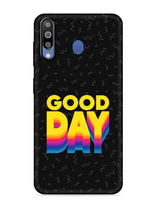 Good Day Embossed Soft Silicone Case for Samsung Galaxy M30