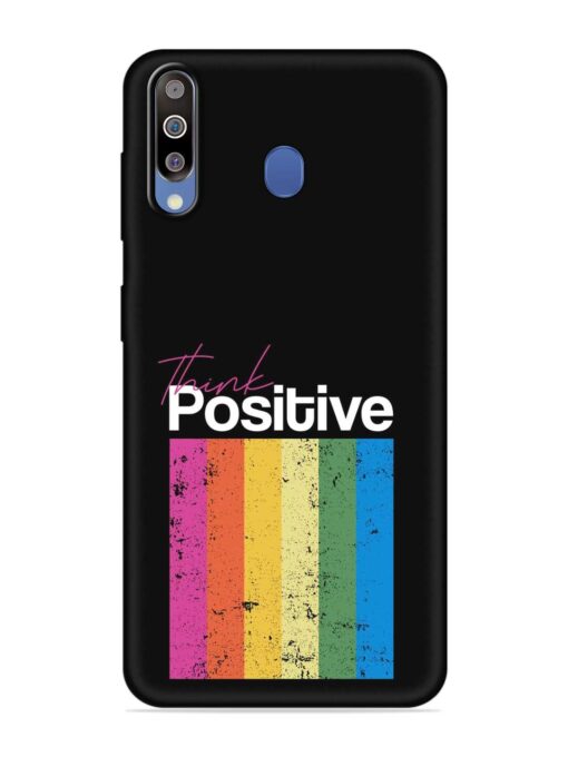 Think Positive Typography Embossed Soft Silicone Case for Samsung Galaxy M30 Zapvi