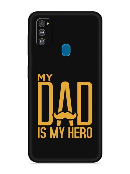 My Dad Is My Hero Embossed Soft Silicone Case for Samsung Galaxy M30S