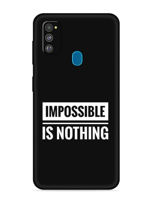 Impossible Is Nothing Embossed Soft Silicone Case for Samsung Galaxy M30S Zapvi