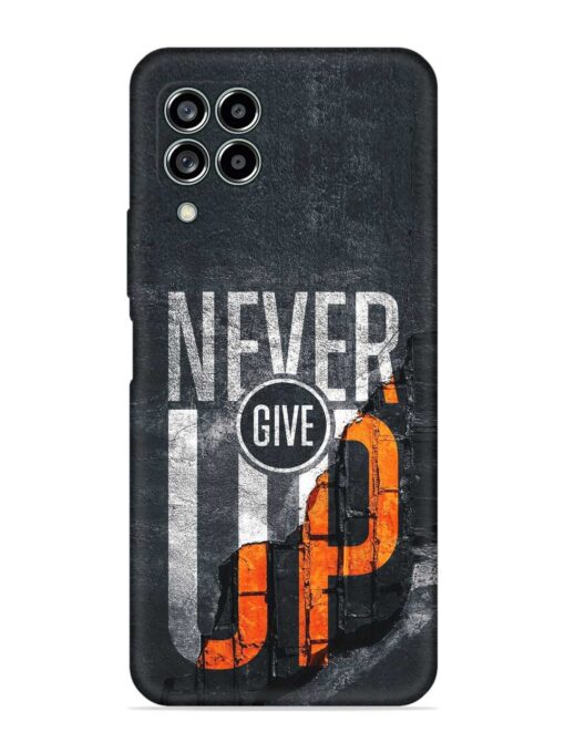 Never Give Up Embossed Soft Silicone Case for Samsung Galaxy M33 (5G)