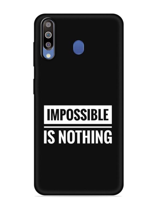 Impossible Is Nothing Embossed Soft Silicone Case for Samsung Galaxy M40 Zapvi