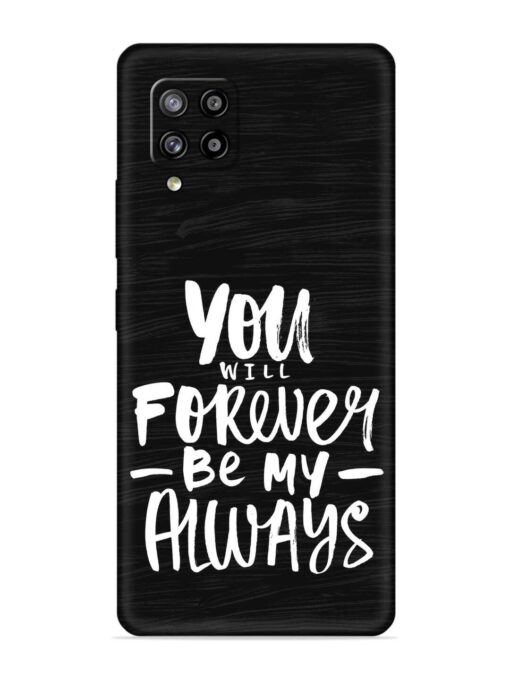 You Will Forever Embossed Soft Silicone Case for Samsung Galaxy M42 (5G) Zapvi