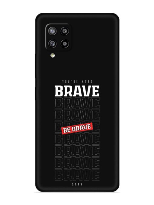 Be Brave Embossed Soft Silicone Case for Samsung Galaxy M42 (5G)