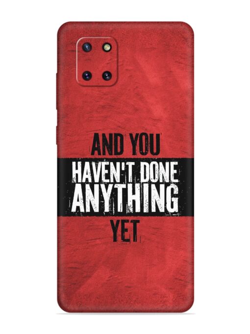 It'S And You Haven'T Done Anything Yet Embossed Soft Silicone Case for Samsung Galaxy Note 10 Lite