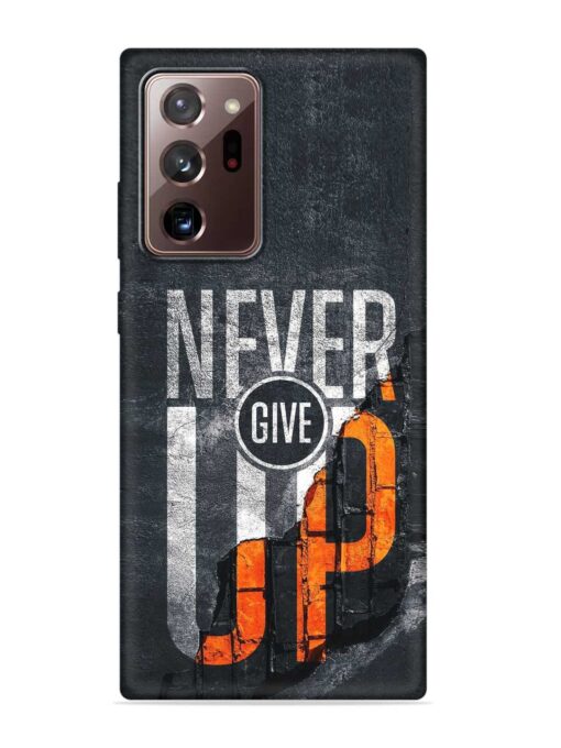 Never Give Up Embossed Soft Silicone Case for Samsung Galaxy Note 20 Ultra