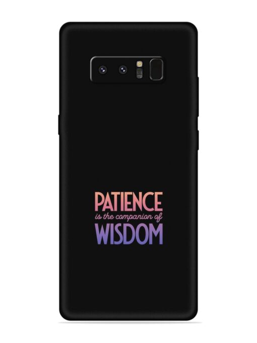 Patience Is The Embossed Soft Silicone Case for Samsung Galaxy Note 8