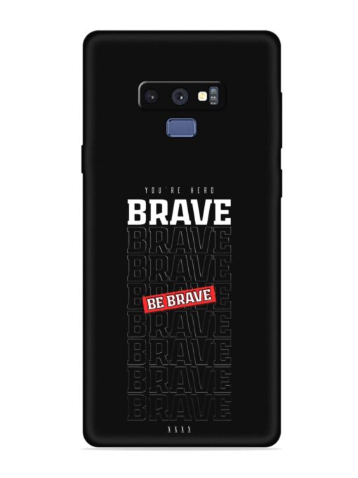 Be Brave Embossed Soft Silicone Case for Samsung Galaxy Note 9