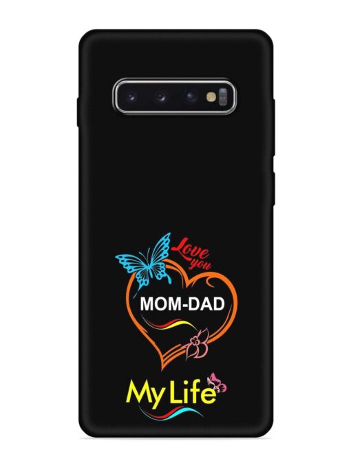 Love You Mom Dad Embossed Soft Silicone Case for Samsung Galaxy S10 Plus