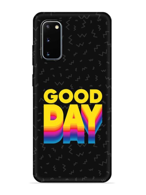 Good Day Embossed Soft Silicone Case for Samsung Galaxy S20 Zapvi