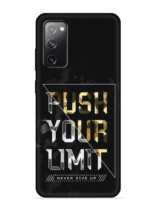 Push Your Limits Embossed Soft Silicone Case for Samsung Galaxy S20 Fe (5G) Zapvi