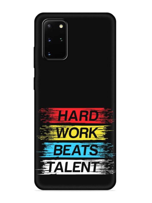 Hard Work Beats Embossed Soft Silicone Case for Samsung Galaxy S20 Plus Zapvi