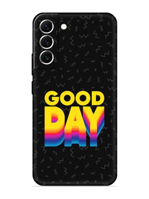 Good Day Embossed Soft Silicone Case for Samsung Galaxy S21 (5G) Zapvi