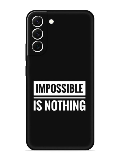 Impossible Is Nothing Embossed Soft Silicone Case for Samsung Galaxy S21 Fe (5G) Zapvi