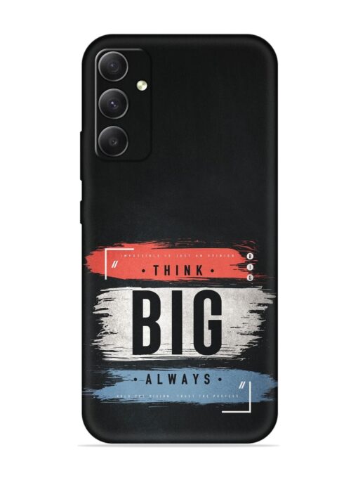 Think Big Always Embossed Soft Silicone Case for Samsung Galaxy S23 Fe (5G) Zapvi