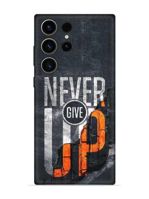 Never Give Up Embossed Soft Silicone Case for Samsung Galaxy S23 Ultra Zapvi