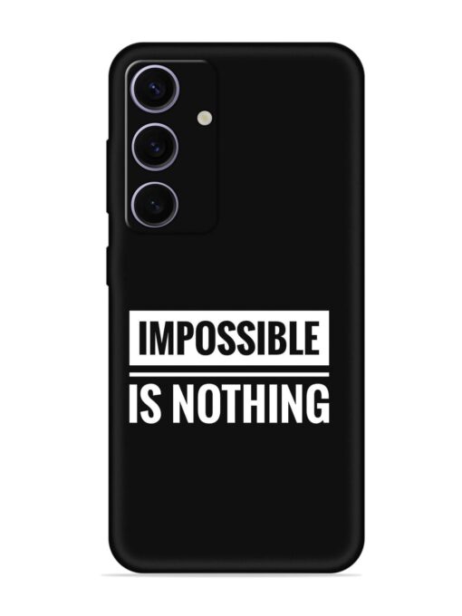 Impossible Is Nothing Embossed Soft Silicone Case for Samsung Galaxy S24 Plus (5G) Zapvi