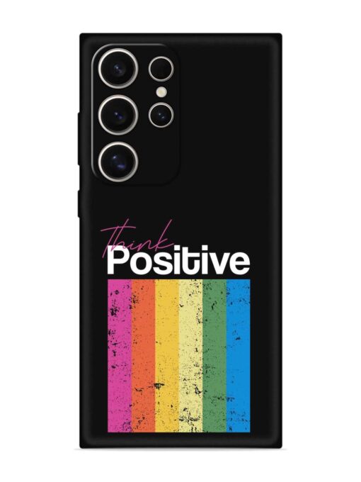 Think Positive Typography Embossed Soft Silicone Case for Samsung Galaxy S24 Ultra (5G) Zapvi