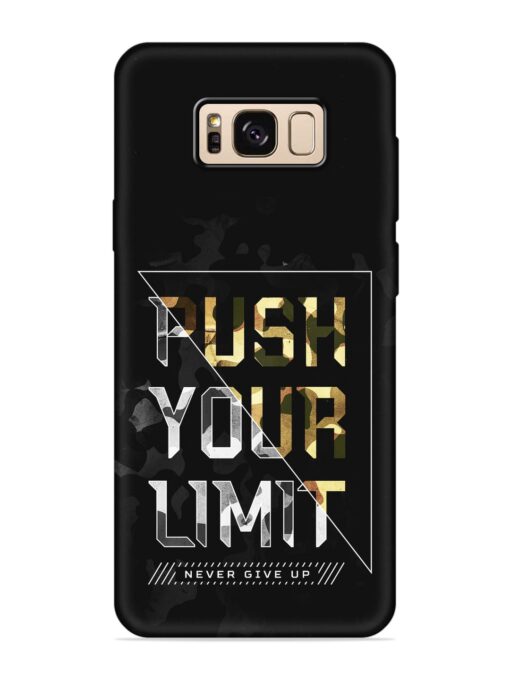 Push Your Limits Embossed Soft Silicone Case for Samsung Galaxy S8 Zapvi