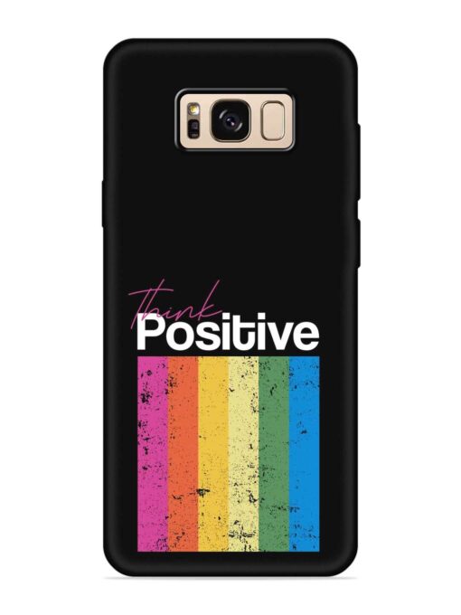 Think Positive Typography Embossed Soft Silicone Case for Samsung Galaxy S8 Zapvi